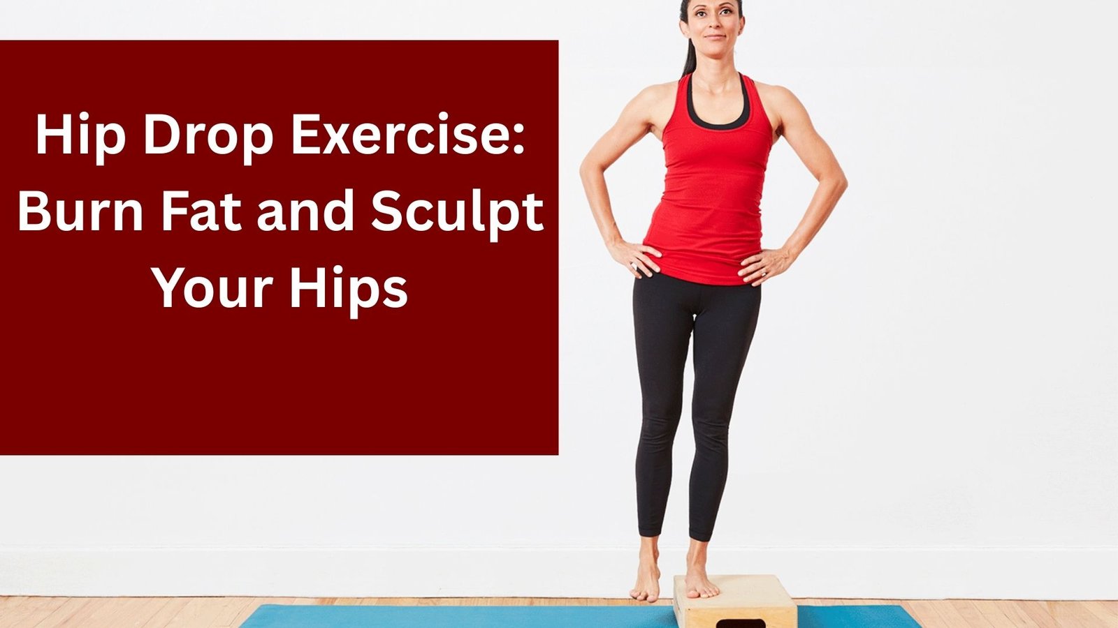 Hip Drop Exercise